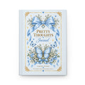 Pretty Thoughts Hardcover Journal — Lined Butterfly & Ribbon Keepsake